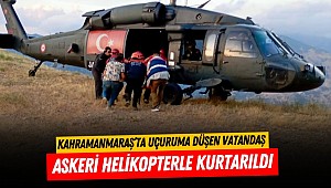 Uçuruma düşen vatandaş askeri helikopterle kurtarıldı