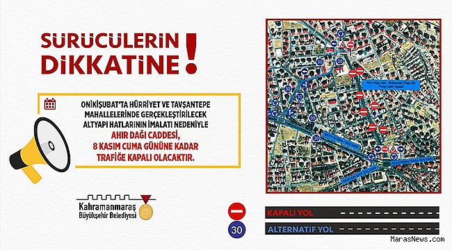 Onikişubat’ta Ahır Dağı Caddesi, 8 Kasım’a Kadar Trafiğe Kapatıldı