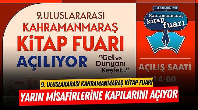 9. Uluslararası Kahramanmaraş Kitap Fuarı Yarın Misafirlerine Kapılarını Açıyor