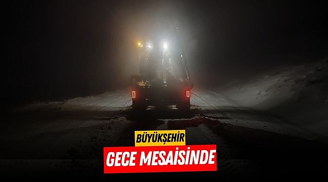 Büyükşehir Gece Mesaisinde