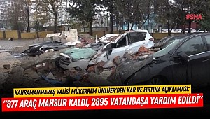 Kahramanmaraş Valisi Mükerrem Ünlüer'den Kar ve Fırtına Açıklaması: 