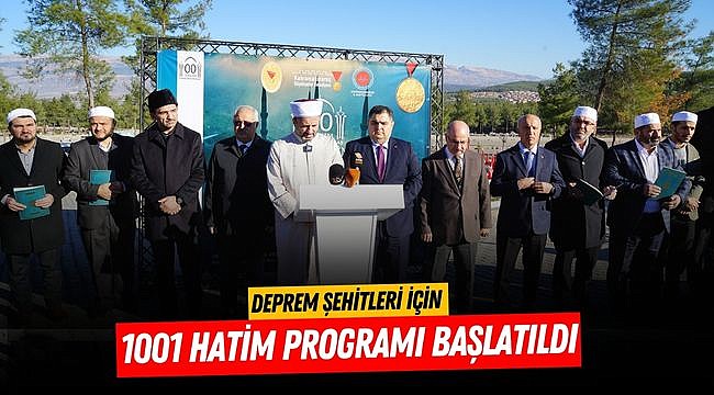 Deprem Şehitleri İçin 1001 Hatim Programı Başlatıldı