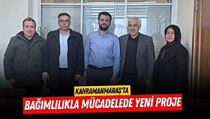 Kahramanmaraş'ta Bağımlılıkla Mücadelede Yeni Proje