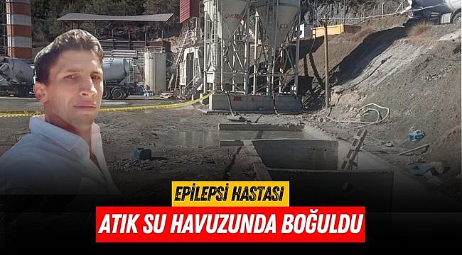 Epilepsi Hastası Atık Su Havuzunda Boğuldu